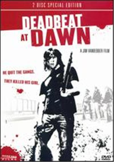 Deadbeat at Dawn
