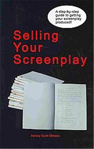 Selling Your Screenplay
