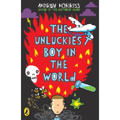 the unluckiest boy in the world