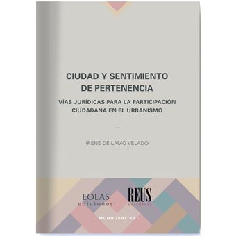 Ciudad Y Sentimiento De Pertencia V­As Jur­Dicas Para La Par - [Livre ...