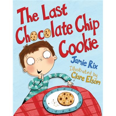 The Last Chocolate Chip Cookie (Paperback)