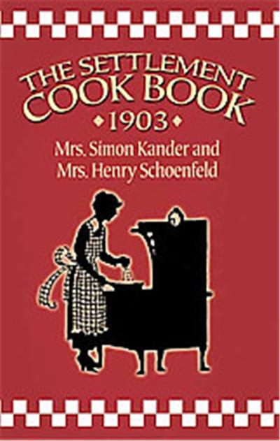 The Settlement Cookbook 1903