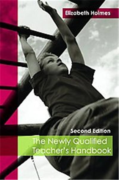 The Newly Qualified Teachers Handbook