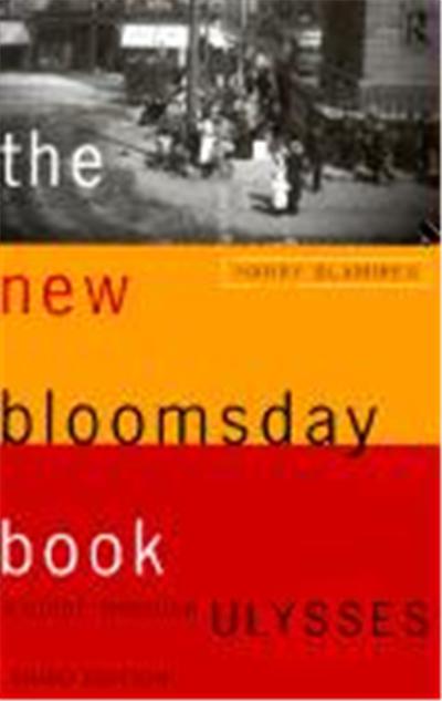The New Bloomsday Book: A Guide Through Ulysses