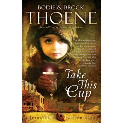 Take This Cup (The Jerusalem Chronicles) (Paperback)