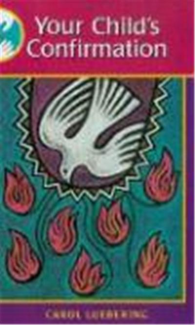 Your Child's Confirmation, Handing on the Faith Series