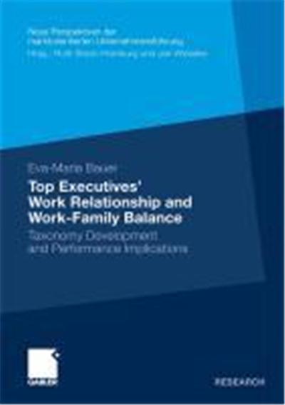 Top Executives? Work Relationship and Work-Family Balance