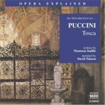 Tosca: An Introduction to Puccini's Opera