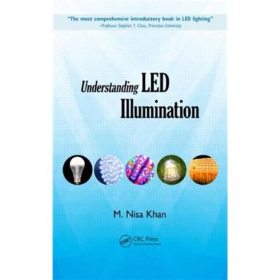 Understanding Led Illumination (Hardcover)
