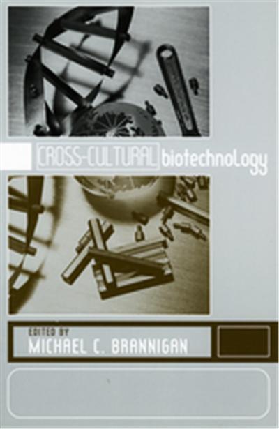 Cross-Cultural Biotechnology