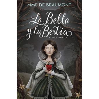 La Bella Y La Bestia Y Otros Cuentos Leprince De Beaumont, Jeanne Marie