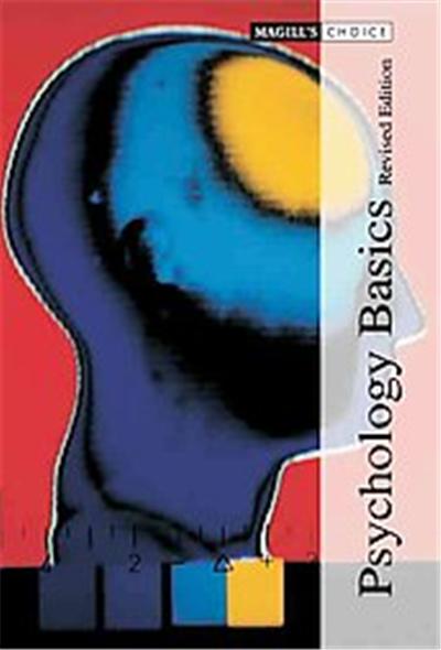 Psychology Basics, Magill's Choice