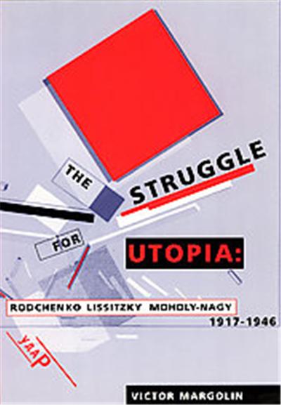 The Struggle for Utopia