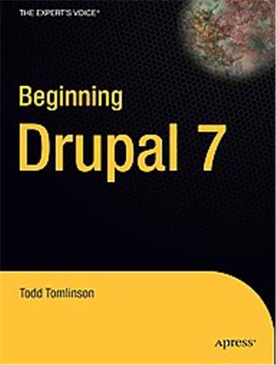 Beginning Drupal 7, Beginning