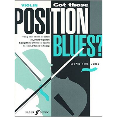 Méthodes et pédagogie FABER MUSIC HUWS JONES EDWARD - GOT THOSE POSITION BLUES? - Violon