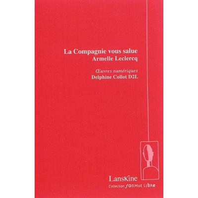La Compagnie Vous Salue