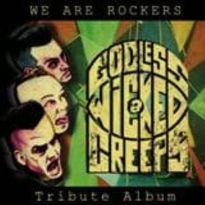 We Are Rockers - Various (Godless Wicked Creeps Tribute)