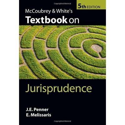 McCoubrey & White's Textbook on Jurisprudence James Penner