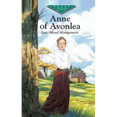 Anne of Avonlea, Dover Juvenile Classics