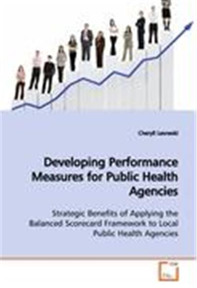 Developing Performance Measures for Public Health Agencies