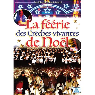 La féérie des Crèches vivantes de Noël