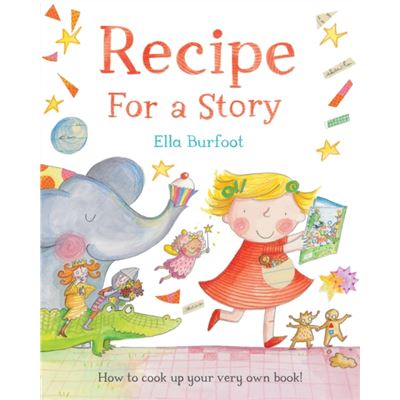 Recipe For A Story (Paperback)