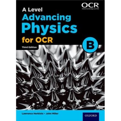 A Level Advancing Physics For Ocr Student Book (Ocr B) (Ocr A Level Physics) (Paperback)