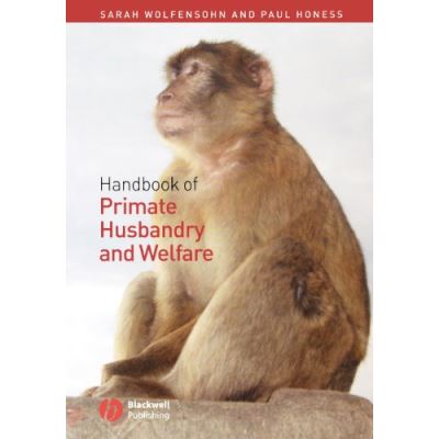 Handbook Of Primate Husbandry And Welfare