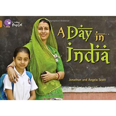 A Day in India: Band 06/Orange (Collins Big Cat)