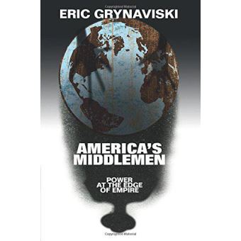 America's Middlemen: Power at the Edge of Empire - [Version Originale] - 1