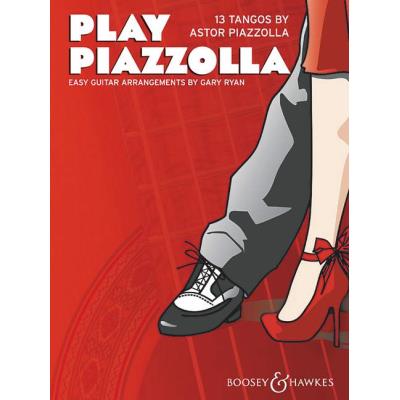 Partitions classique BOOSEY & HAWKES PIAZZOLA ASTOR - PLAY PIAZZOLLA - GUITAR Guitare