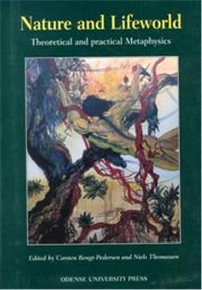 Nature and Lifeworld, Odense University Studies in Philosophy, V. 15