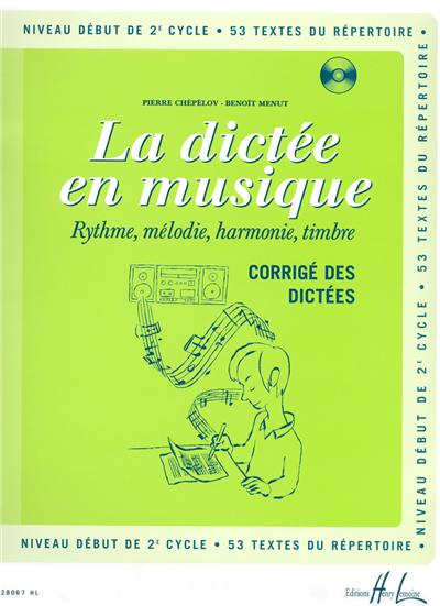 La dictée en musique 7 ソルフェージュ LA DICTEE EN MUSIQUE - DEBUT DU 2EME CYCLE (CORRIGE