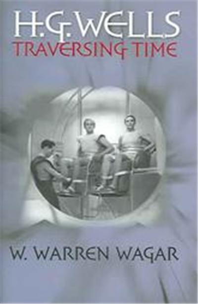 H. G. Wells, Early Classics of Science Fiction