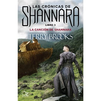 Las Crónicas De Shannara 3. La Canción De Shannara - Brooks, Terry