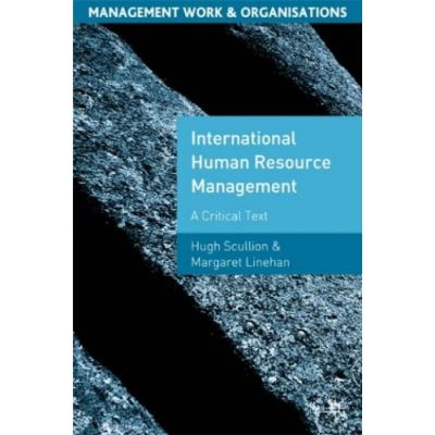 International Human Resource Management, Management, Work and Organisations