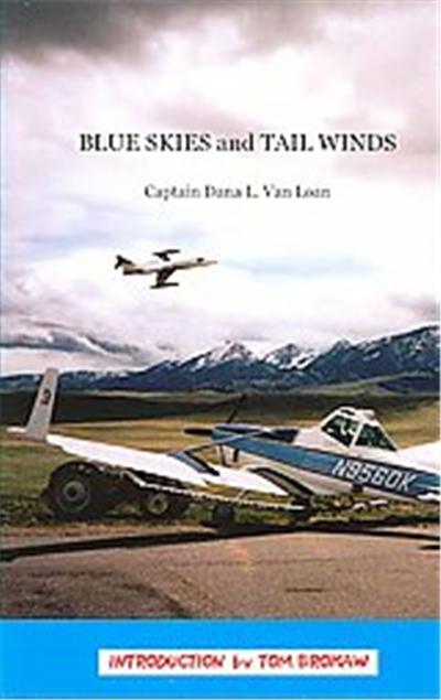 Blue Skies and Tail Winds