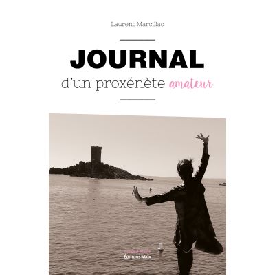 Journal D'Un Proxénète Amateur