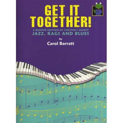 Partitions jazz&blues CHESTER MUSIC BARRATT CAROL - GET IT TOGETHER CHESTERS EASIEST JAZZ COLLECTION - PIANO SOLO Piano