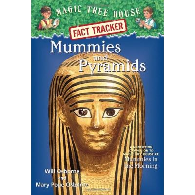 Mummies and Pyramids, Magic Tree House Research Guide