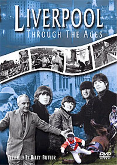 Liverpool Through The Ages