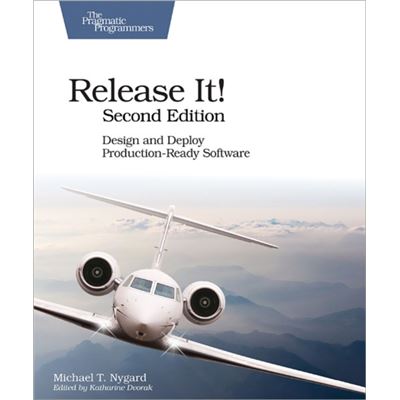 Release It Design And Deploy Productio