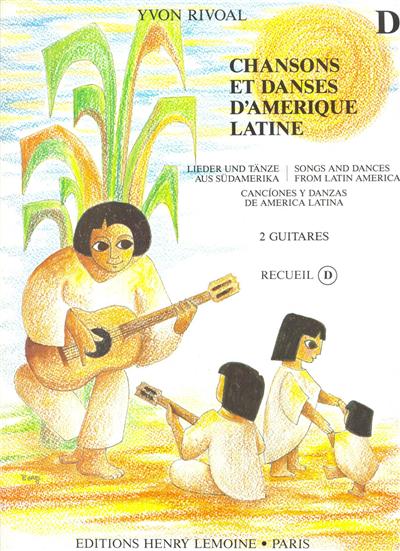 CHANSONS ET DANSES D'AMERIQUE LATINE VOL D