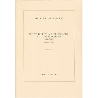 Méthodes Et Pédagogie LEDUC MESSIAEN O. - TRAITÉ DE RYTHME, DE COULEUR ...