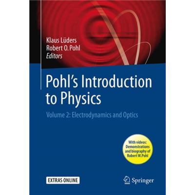 Pohls Introduction To Physics