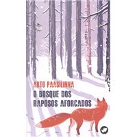 O bosque dos raposos aforcados
