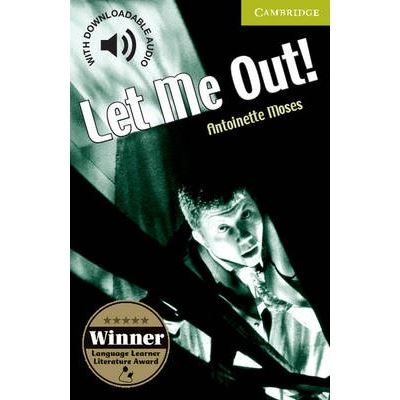 Let Me Out!, Cambridge English Readers: Starter Level