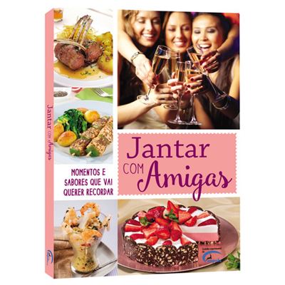 Jantar Com Amigas