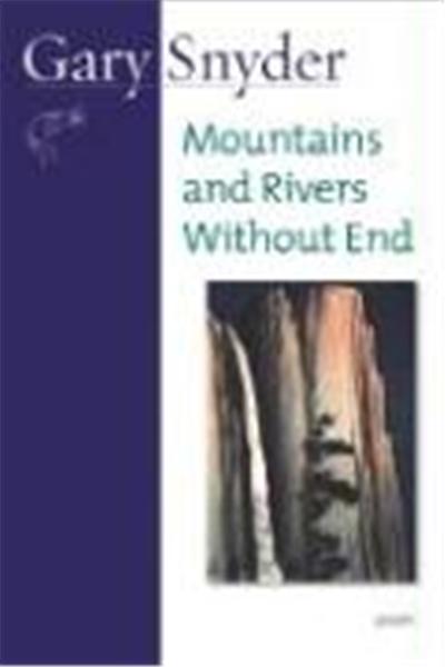 Mountains and Rivers Without End: Poem