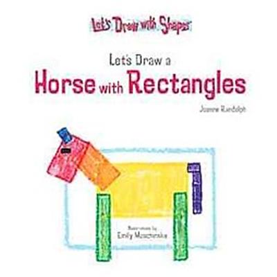 Let's Draw a Horse With Rectangles, Let's Draw With Shapes